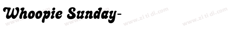 Whoopie Sunday字体转换